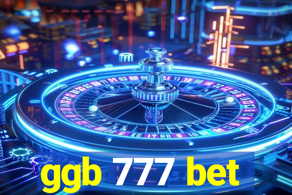 ggb 777 bet